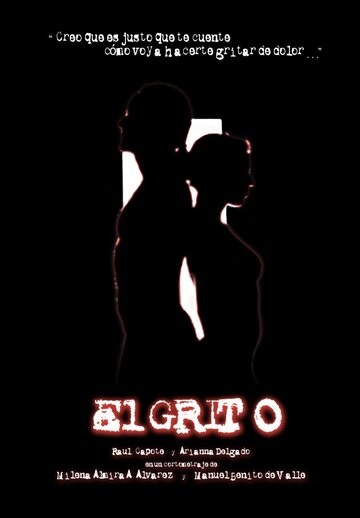 Cartel de El Grito, cortometraje de Milena Almira A. Álvarez y Manuel Benito de Valle